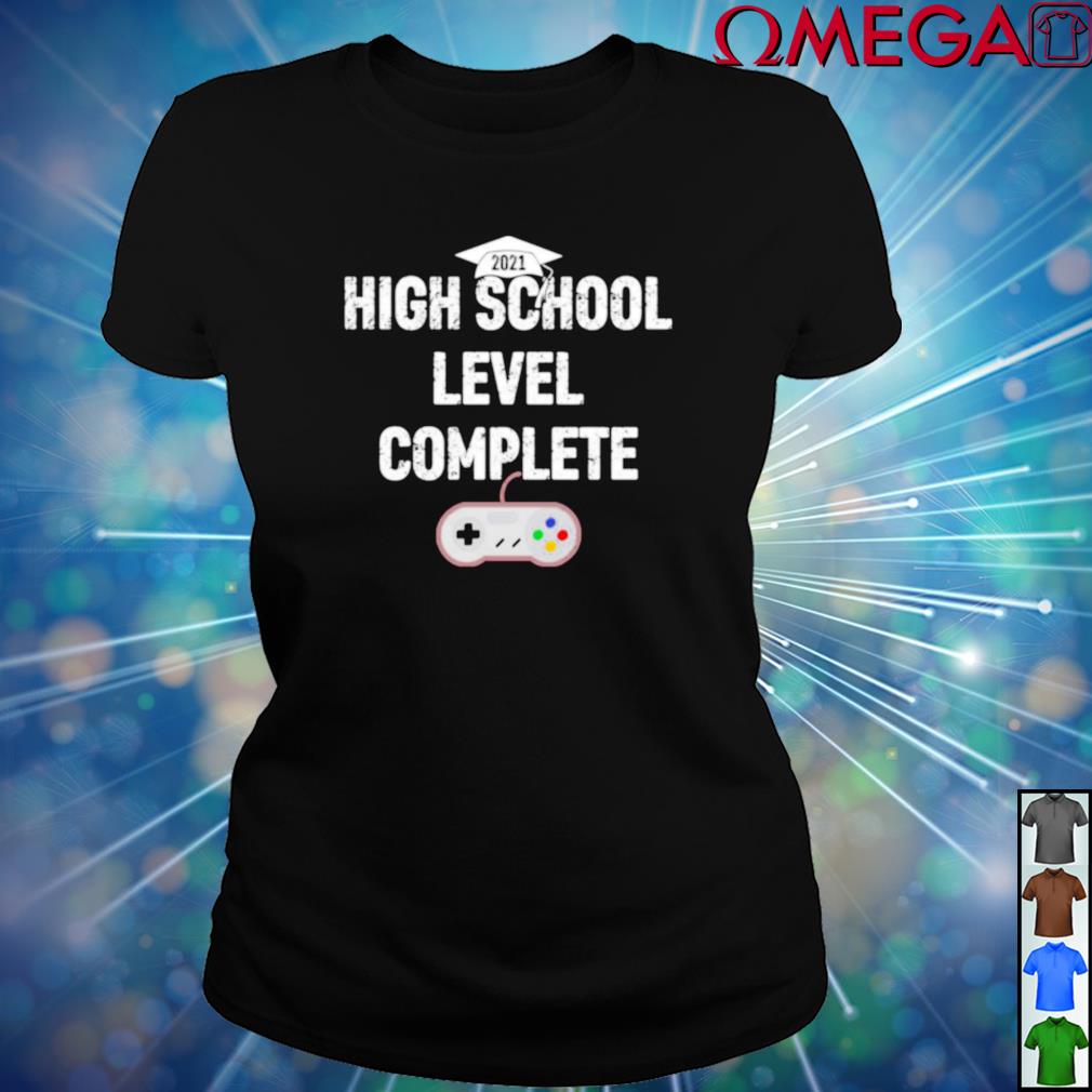 21 Seniors High School Level Complete Shirt Hoodie Sweater Long Sleeve And Tank Top
