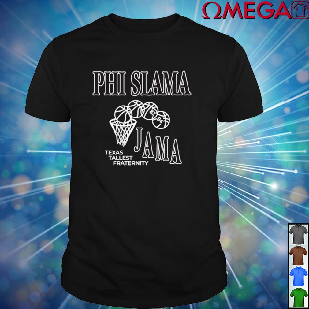 phi slama jama shirts