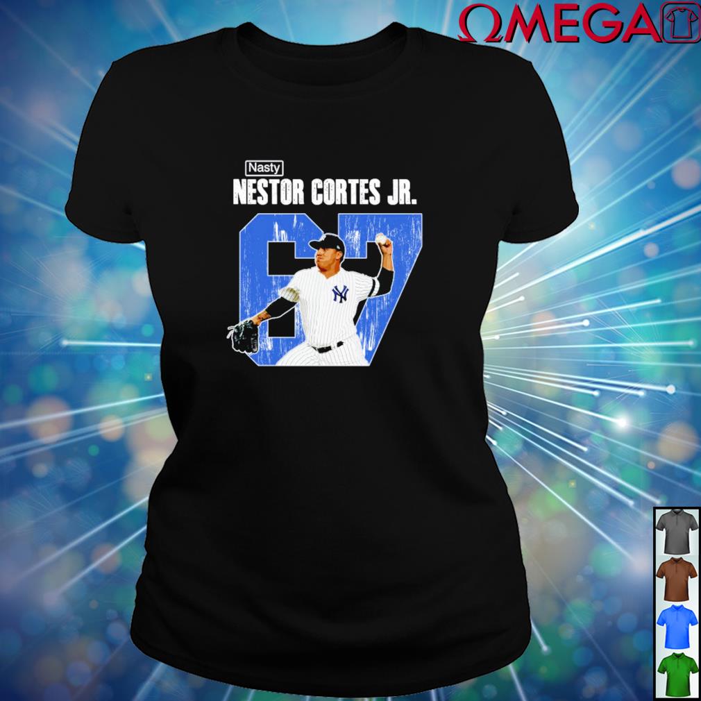 Official Nasty Nestor Cortes Jr Shirt, hoodie, sweater, long