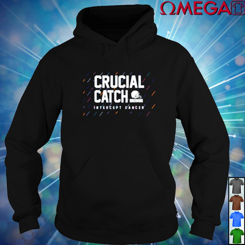 Cleveland Browns Crucial Catch Intercept Cancer shirt, hoodie, sweater,  long sleeve and tank top