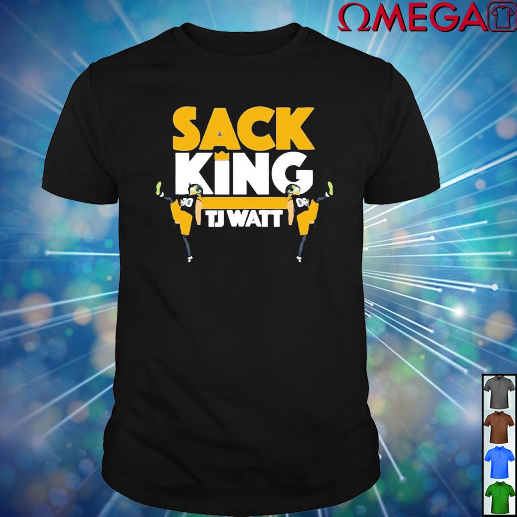 T.j. watt sack king shirt, hoodie, sweater, long sleeve and tank top