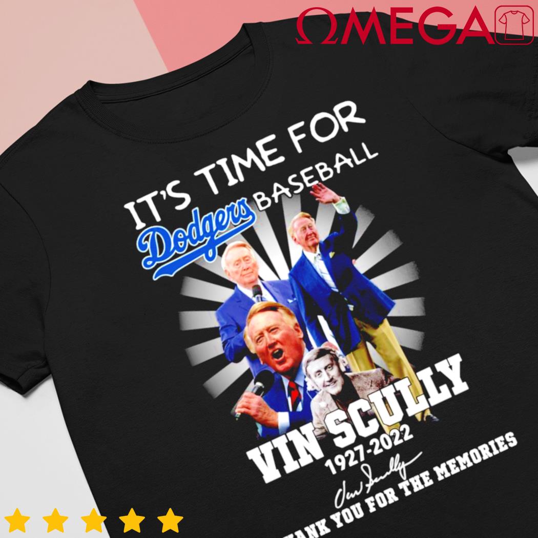 Vin scully shirt it's time for dodgers baseball 1927-2022 shirt, hoodie,  sweater, long sleeve and tank top