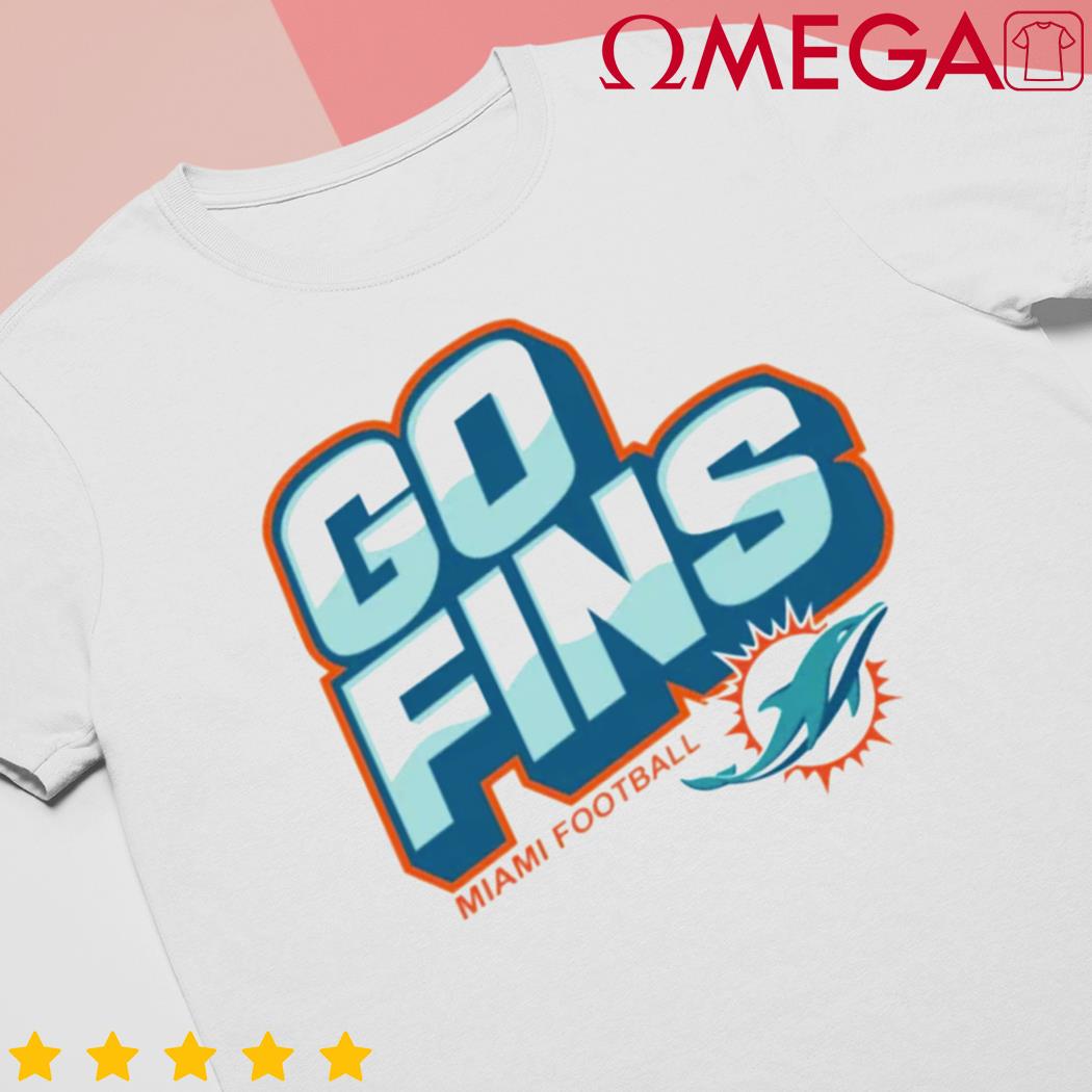 Miami Dolphins Go Fins Shirt, hoodie, longsleeve, sweater