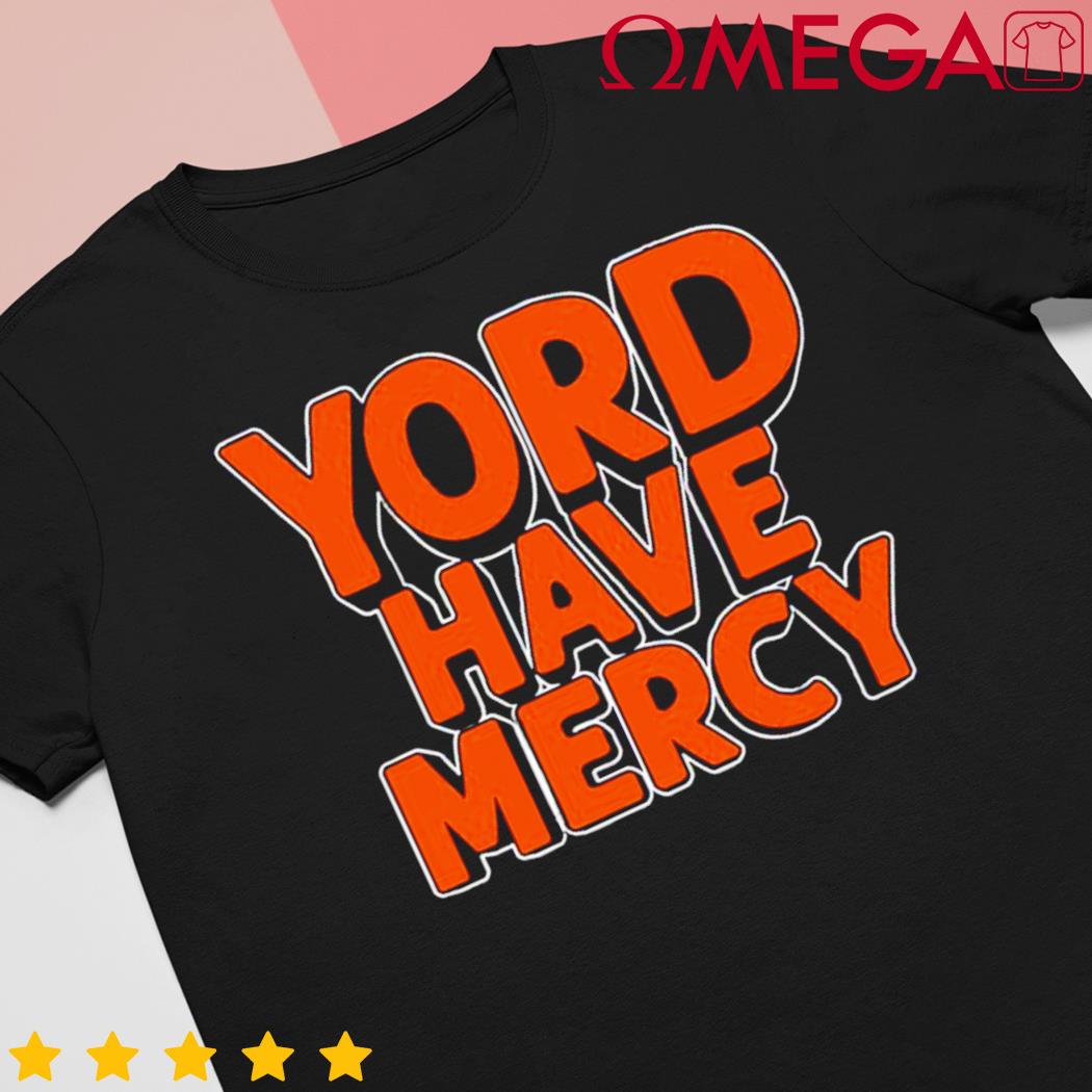 Yordan Alvarez yord have mercy 2022 T-shirt, hoodie, sweater, long