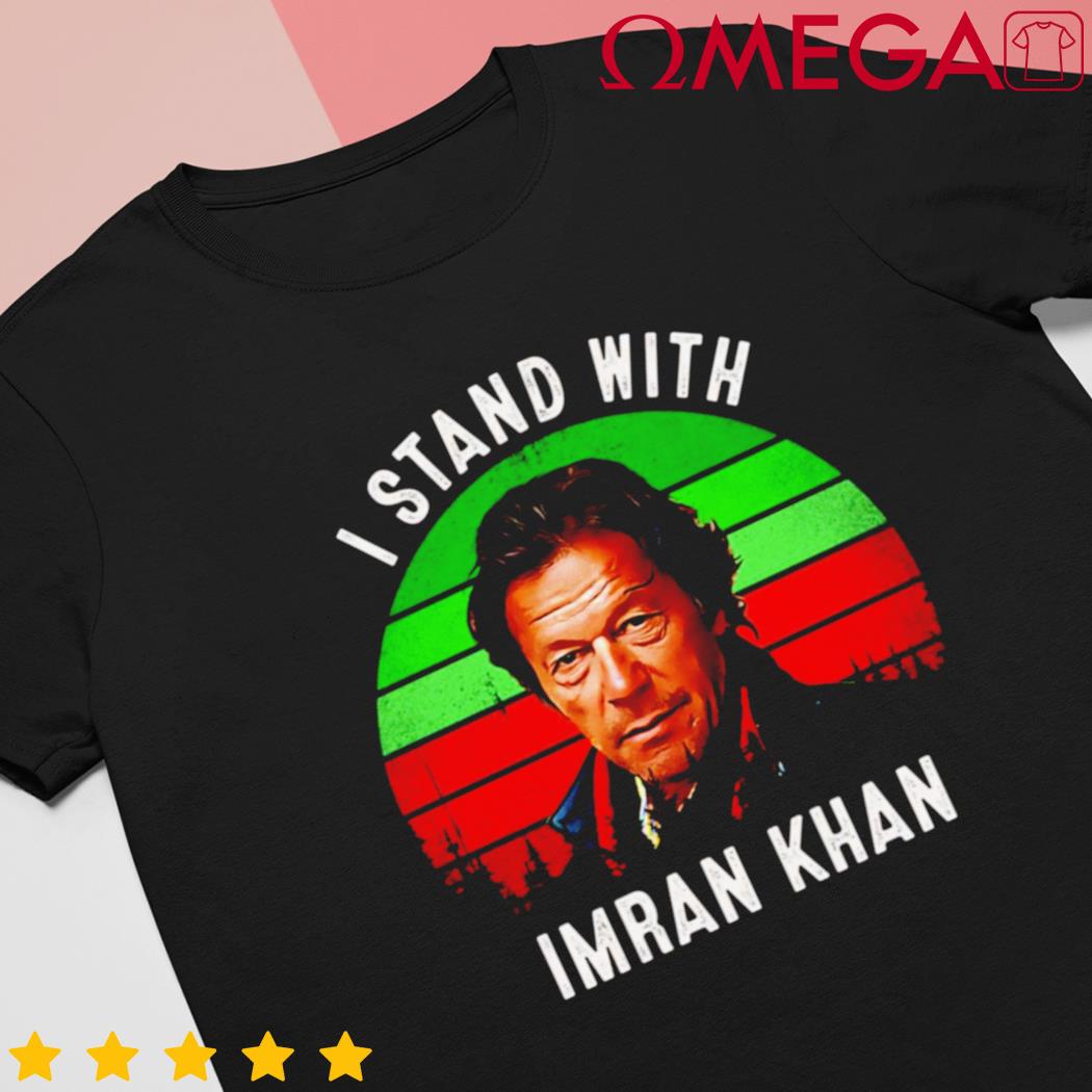 I stand with Imran Khan Pakistan support shirt