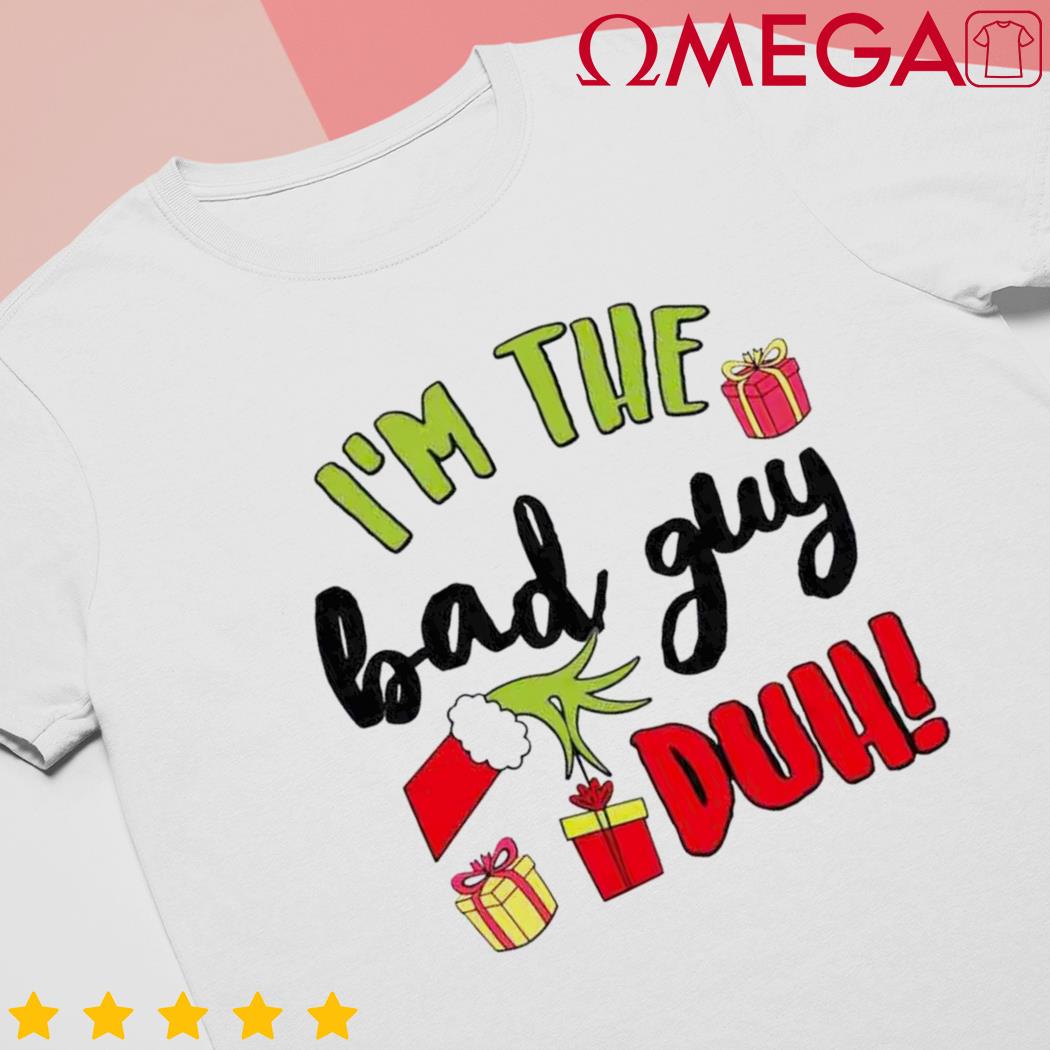 I’m the bad guy duh Christmas shirt