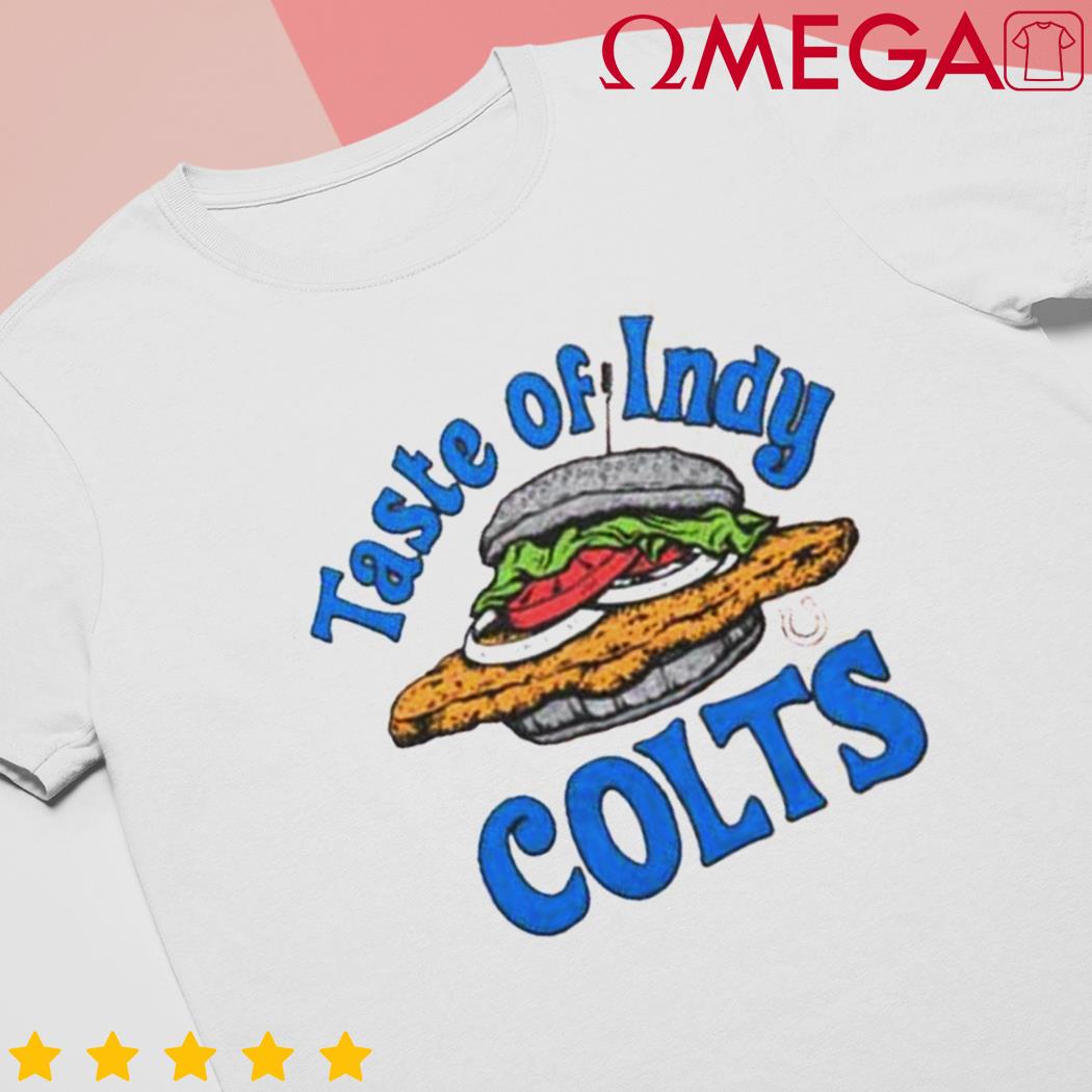 Indianapolis Colts taste of Indy Colts shirt, hoodie, sweater, long sleeve  and tank top