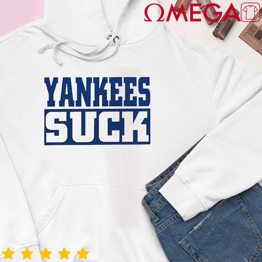 Yankees Suck shirt, hoodie, sweater, long sleeve and tank top