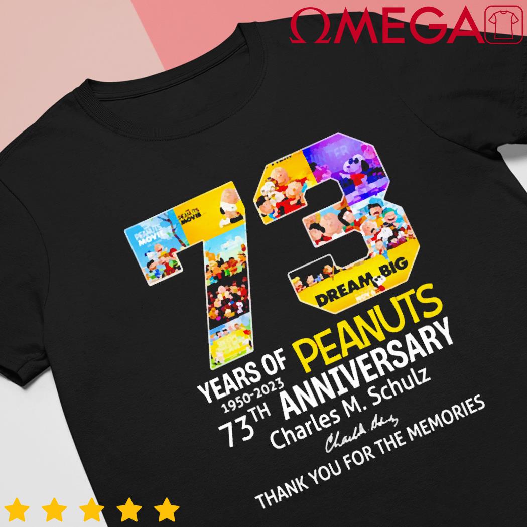 Peanuts Dream Big 1950-2023 73th Anniversary Charles M.Schulz thank you for the memories shirt