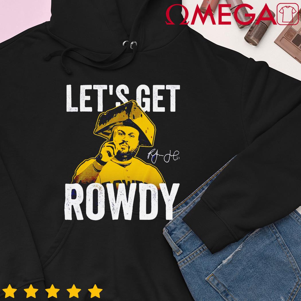 danlintonpro Rowdy Tellez Milwaukee Let's Get Rowdy T-Shirt