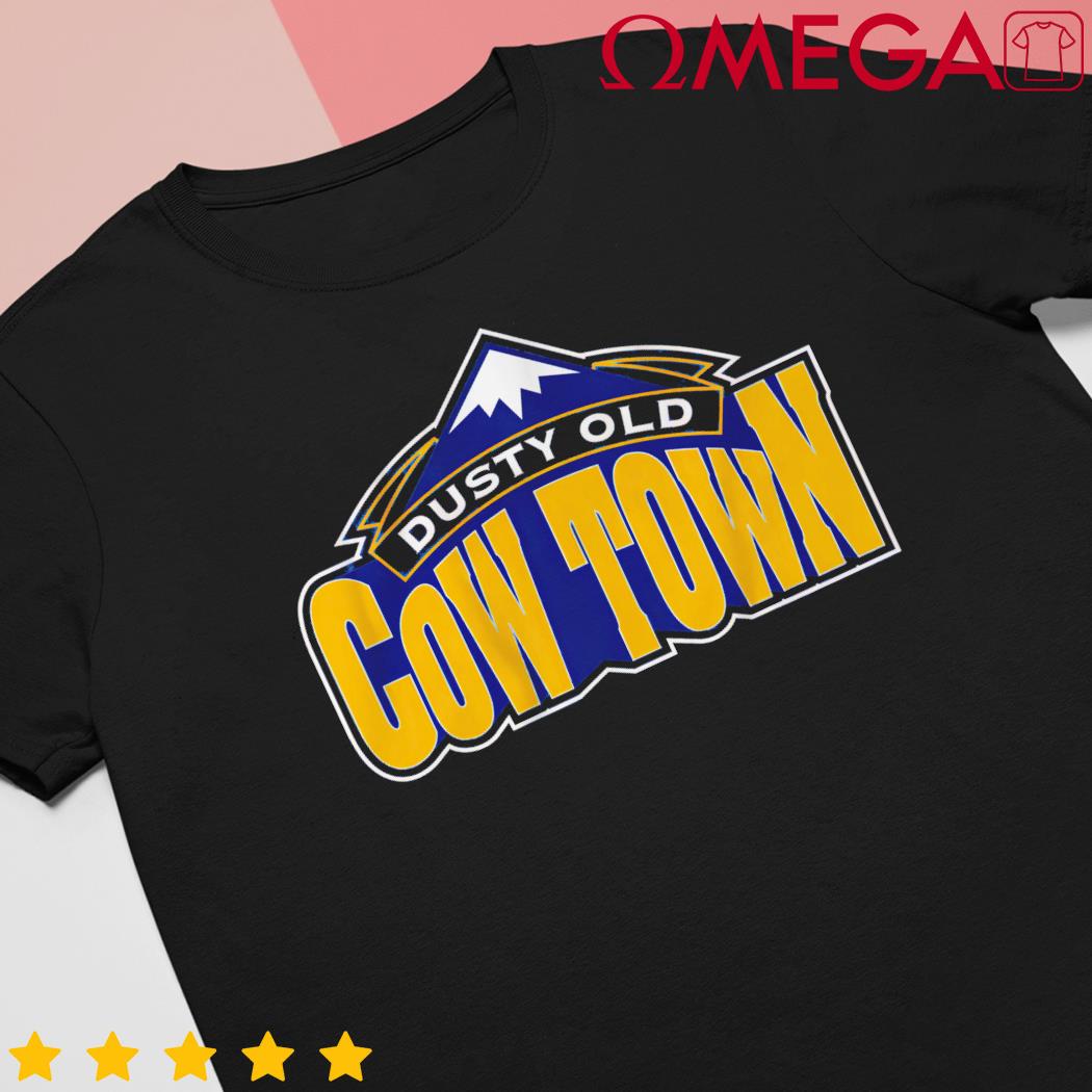 Dusty Old Cow Town Rocky Moutains shirt