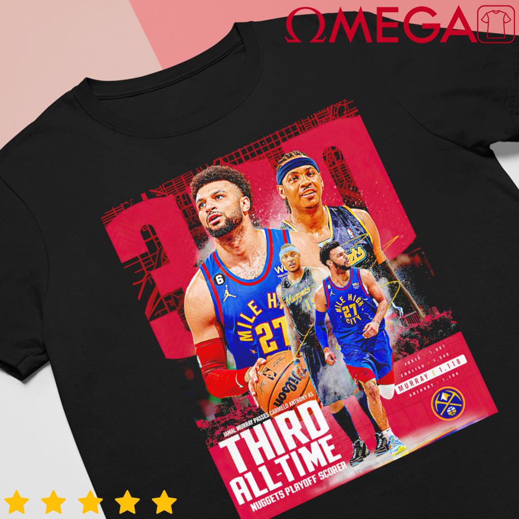 Jamal Murray passes Carmelo Anthony as third all-time Nuggets playoffs NBA shirt