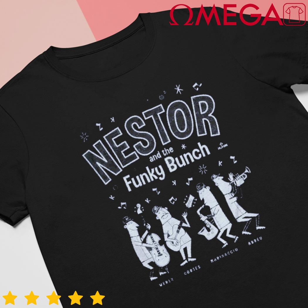 Nestor and the funky bunch t-shirt