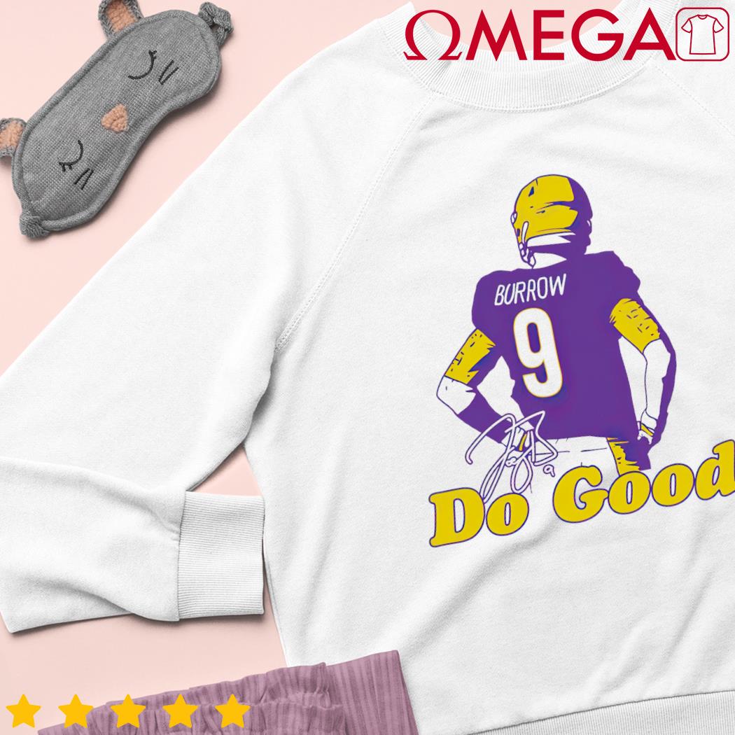 Do Good Joe Burrow shirt, hoodie, sweater, long sleeve and tank top