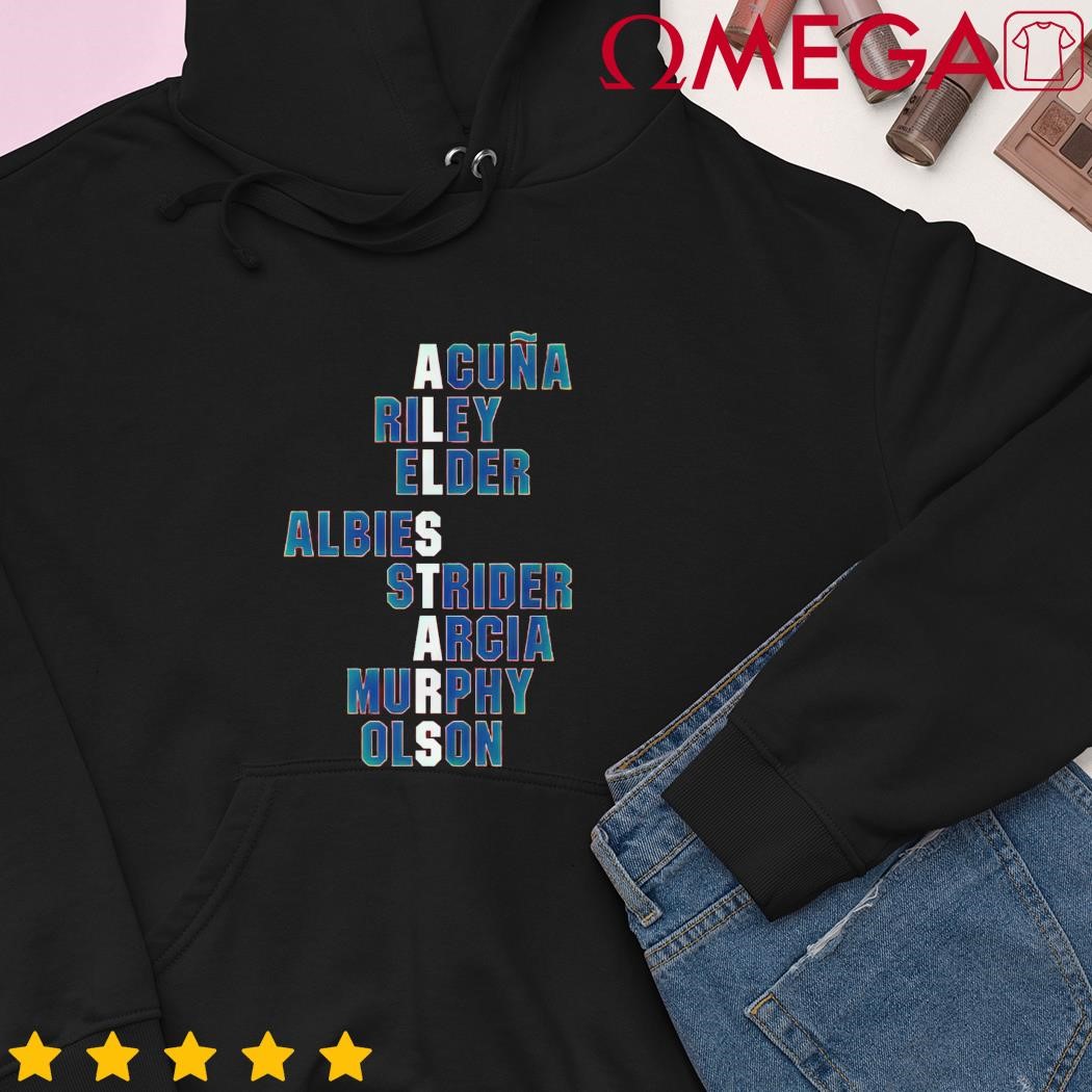Official Atlanta all stars acuna riley elder albies strider arcia murphy  olson T-shirt, hoodie, tank top, sweater and long sleeve t-shirt
