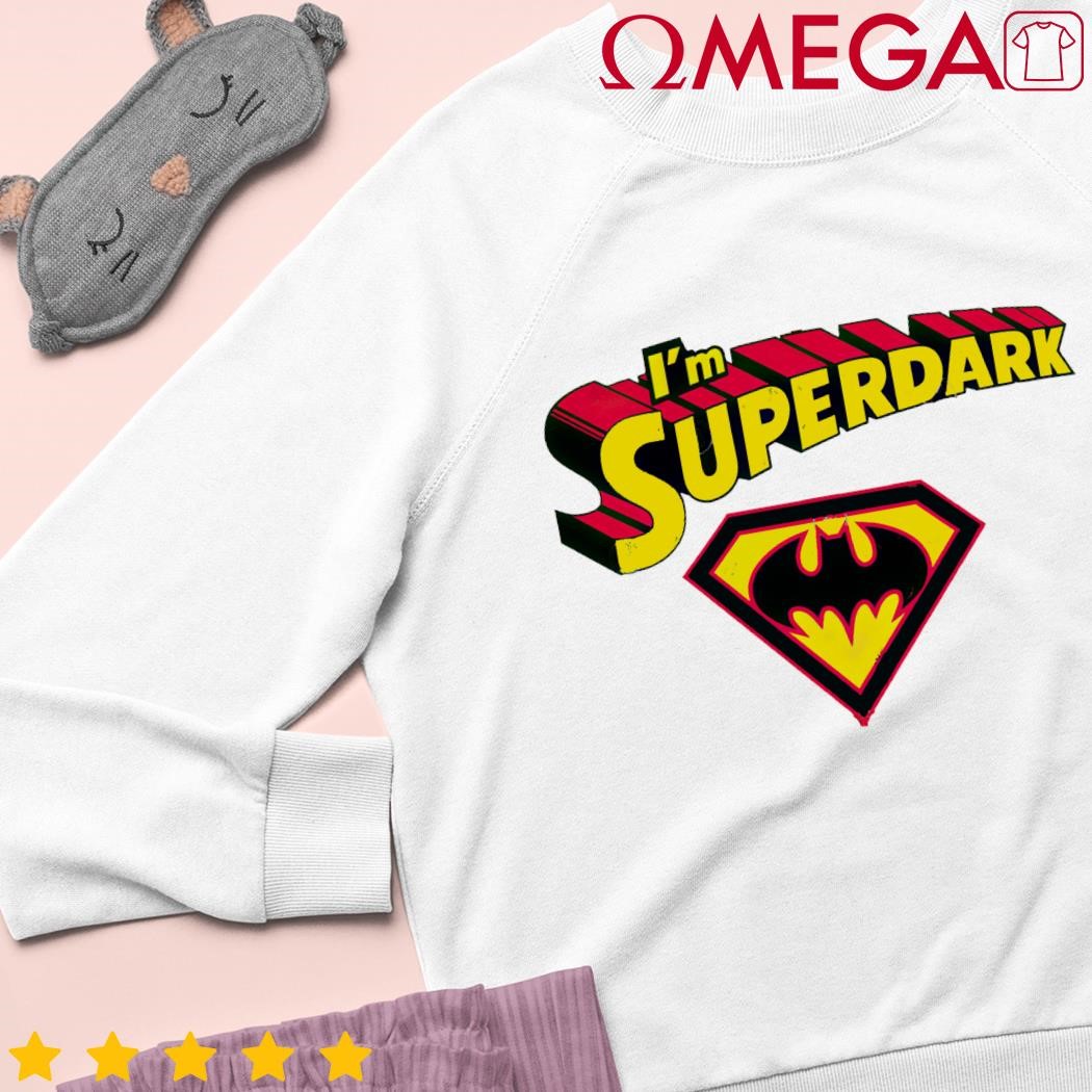 Steil Ligatie Boer I'm Superdark Superman logo shirt, hoodie, sweater, long sleeve and tank top