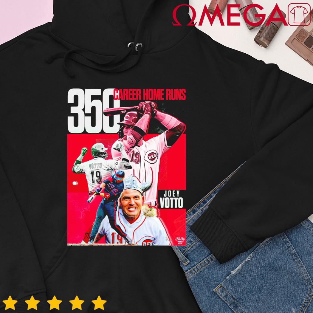 Joey Votto 350th Career Hr He Still Bangs Shirt, hoodie, sweater, long  sleeve and tank top