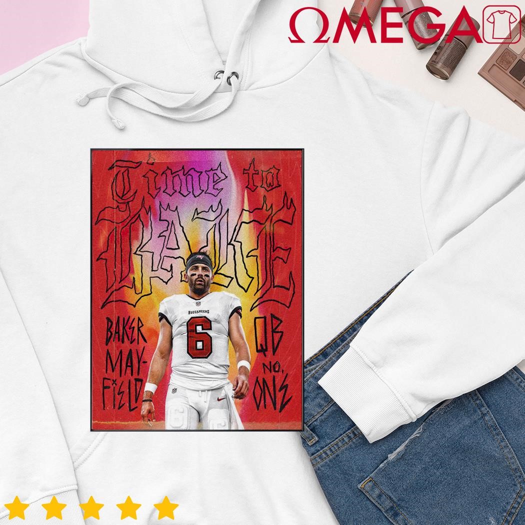 Baker Mayfield QB No One Time To Bake Tampa Bay Buccaneers T-Shirt