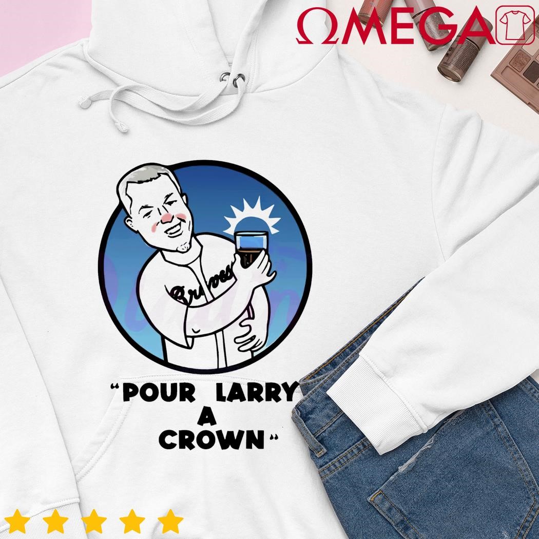 Pour Larry A Crown For The Atlanta Baseball Shirt, hoodie, longsleeve,  sweatshirt, v-neck tee