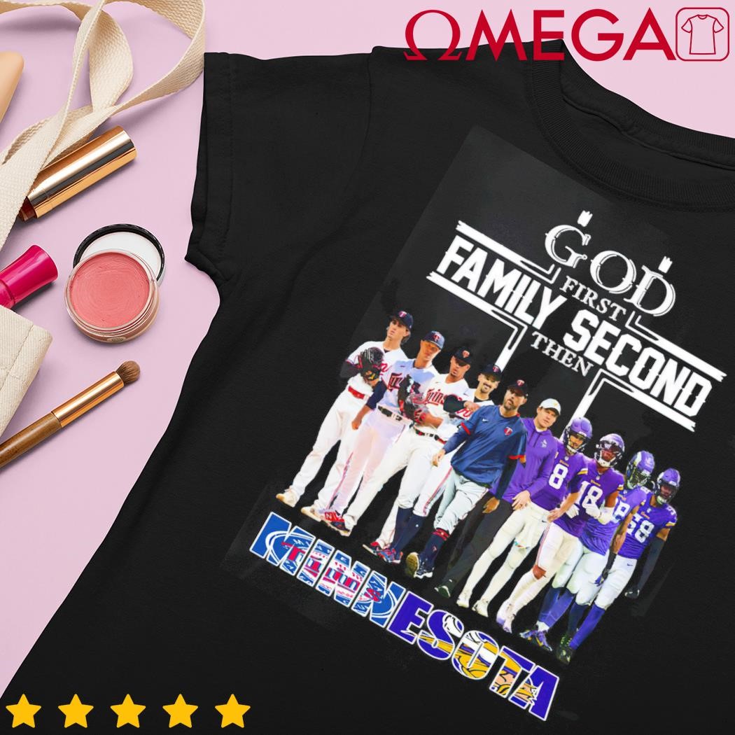 God First Family Second Then Minnesota Twins Baseball Shirt