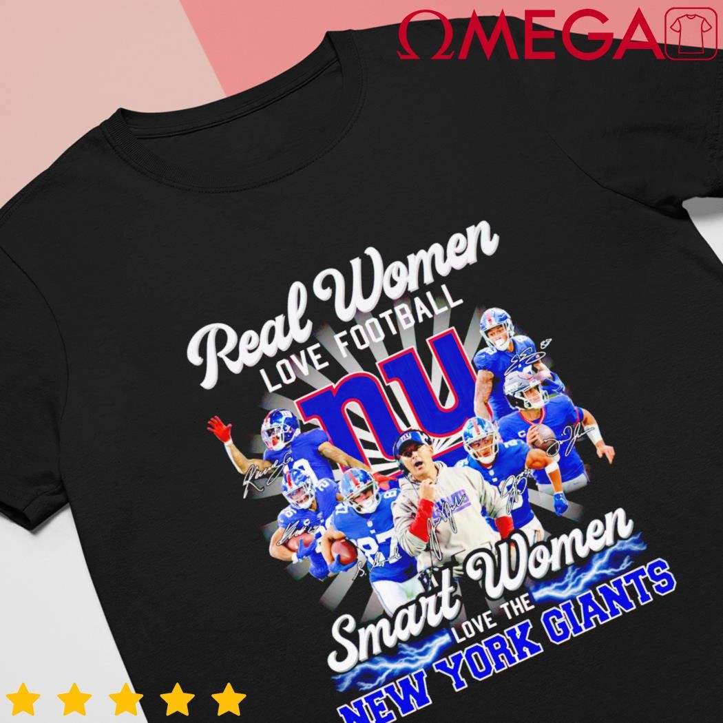 Real Women Love Football Smart Women Love The NY Giants Shirt