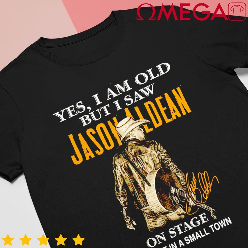 Yes I Am Old But I Saw Jason Aldean On Stage Try That In A Small