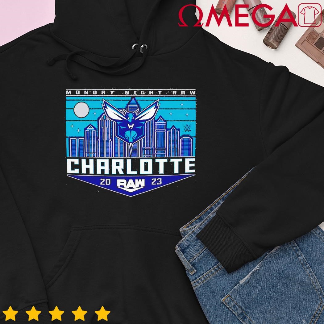 Sportiqe Monday Night Raw X Charlotte Hornets Shirt, hoodie, longsleeve,  sweatshirt, v-neck tee