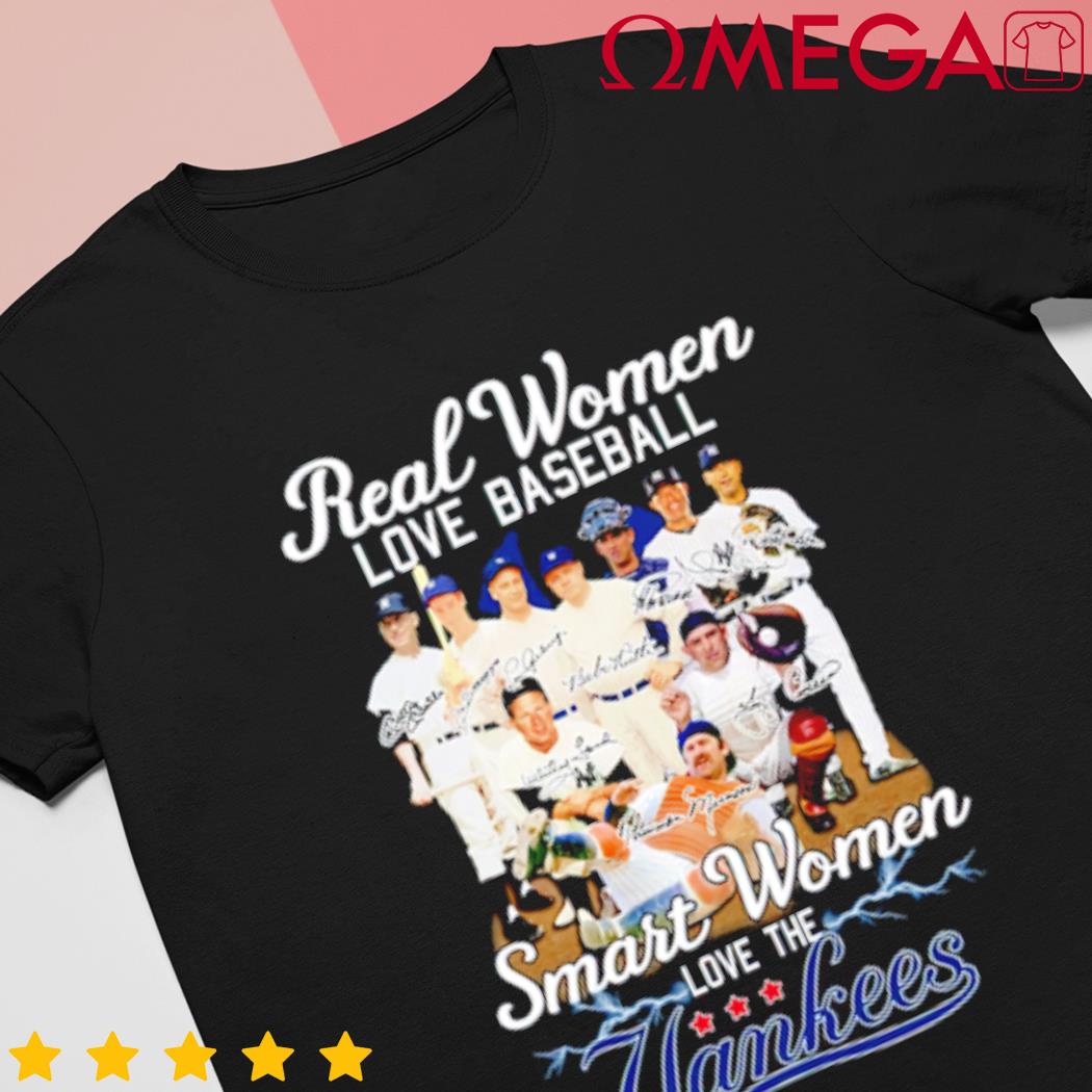 Real Women love Baseball smart Women love the New York Yankees signatures  shirt, hoodie, sweater, long sleeve and tank top