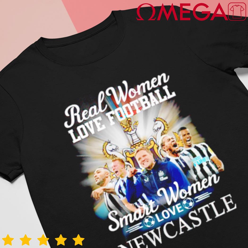 Real women love Football smart women love newcastle united shirt