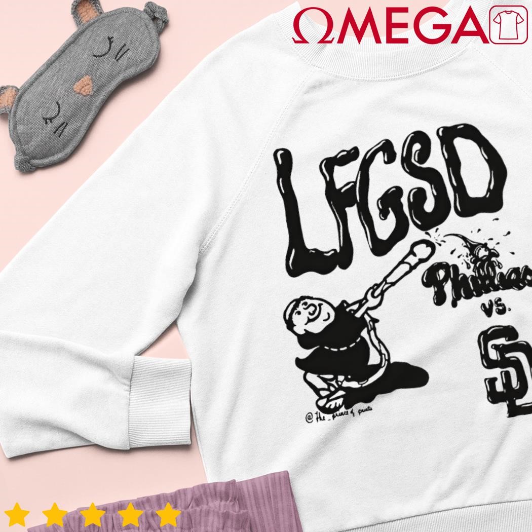 LFGSD Phillies Vs San Diego Padres Shirt, hoodie, sweater, long sleeve and  tank top