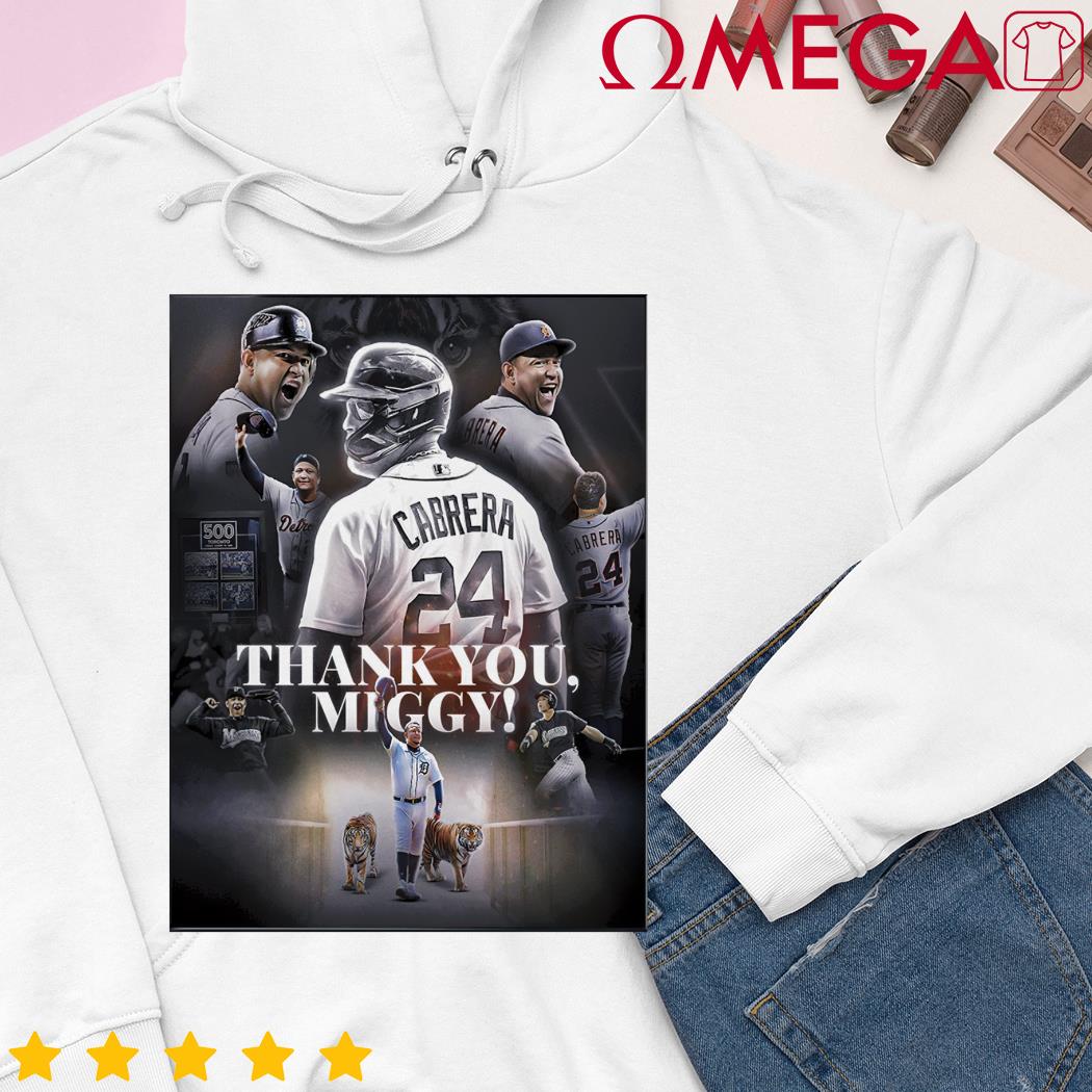 Official thank youmiggy! miguel cabrera shirt, hoodie, sweatshirt for men  and women