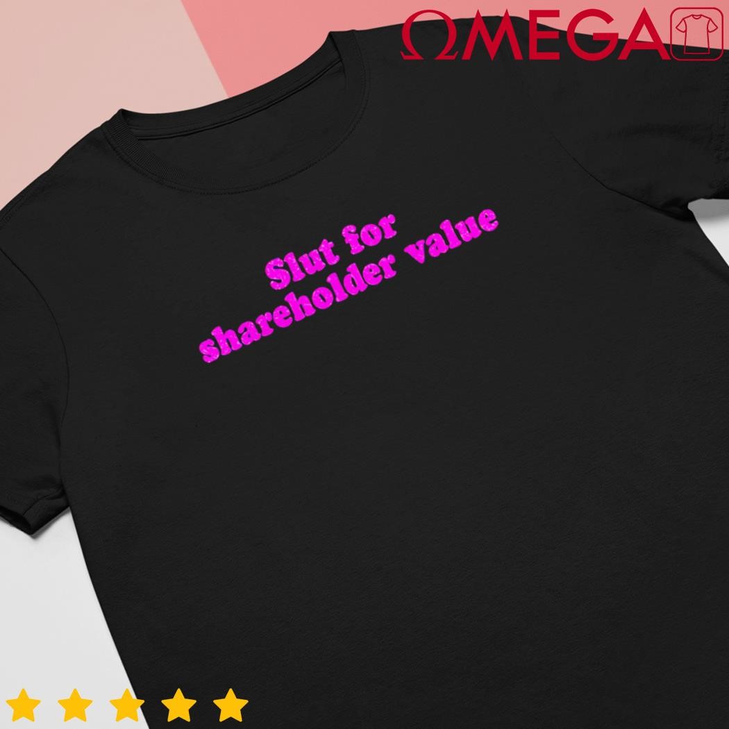 Annika Slut For Shareholder Value Classic shirt