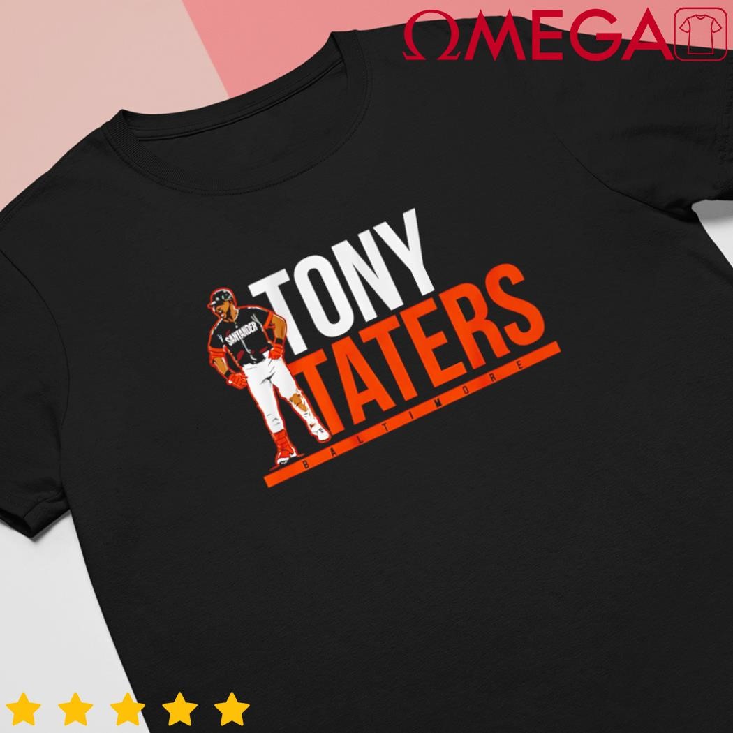 Anthony Santander Tony Taters Baltimore MLBPA shirt