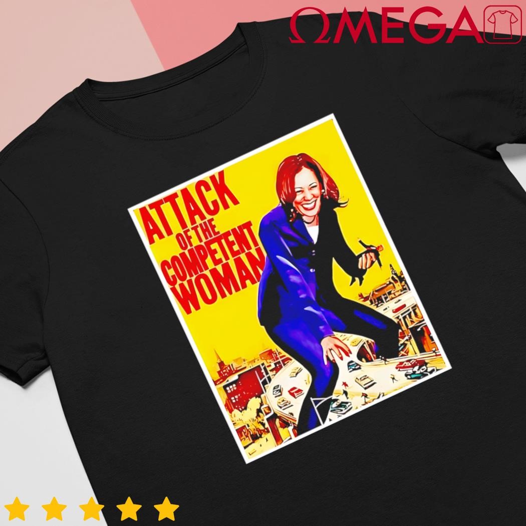 Attack of the competent woman Kamala Harris 2024 poster shirt