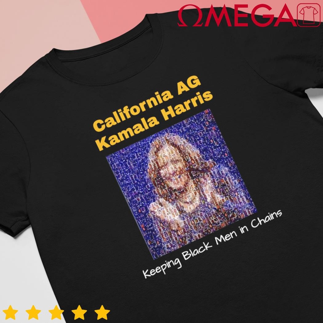 California AG Kamala Harris keeping black men in Chains shirt