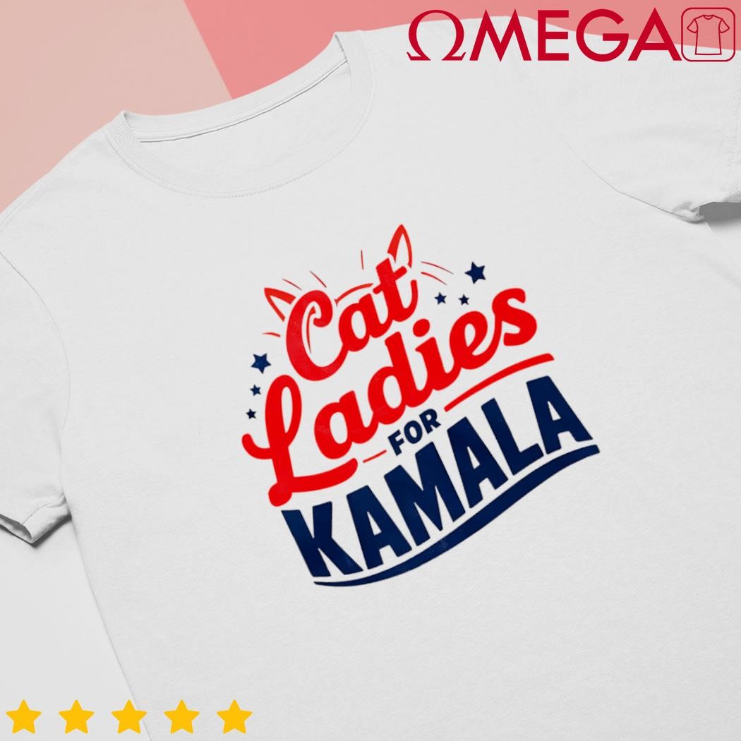 Cat ladies cat lettering positive Kamala Harris 2024 shirt