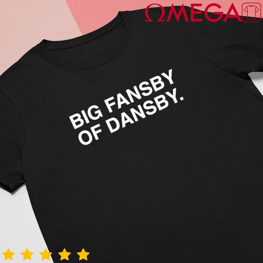 Chicago Cubs Dansby Swanson big fansby of Dansby shirt