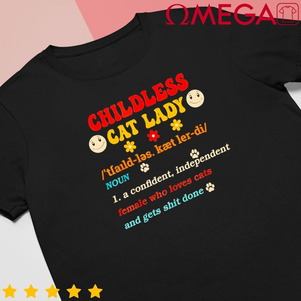 Childless cat lady noun defifnition shirt