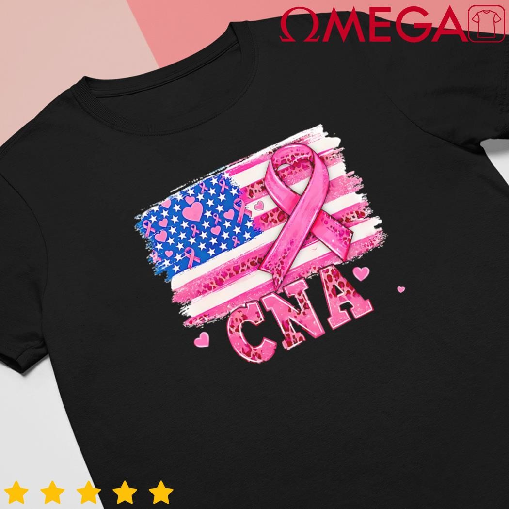 Cna Nurse American Flag P.I.N.K Ribbon Breast Cancer Awareness shirt