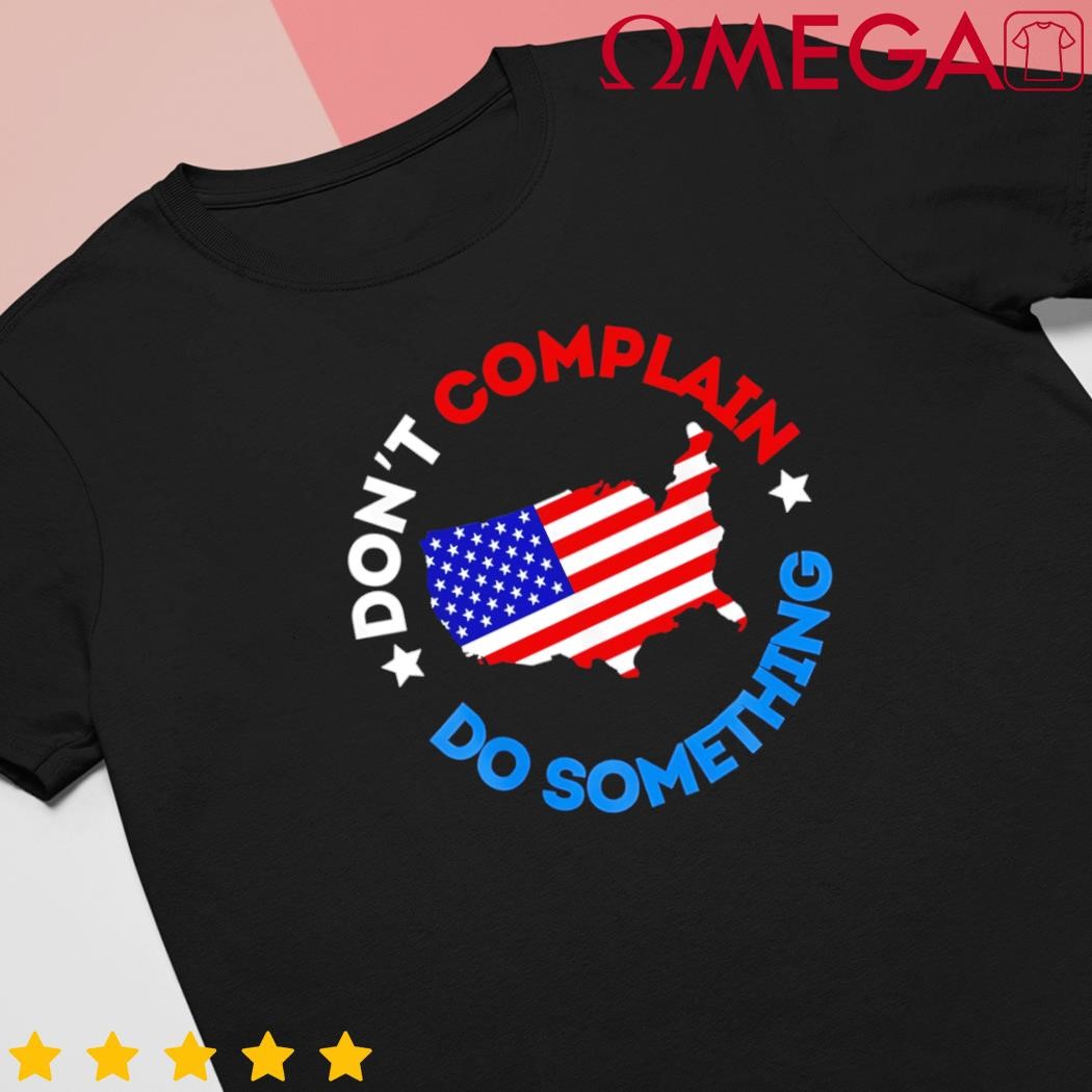 Do something Michelle Obama don't complain US map shirt