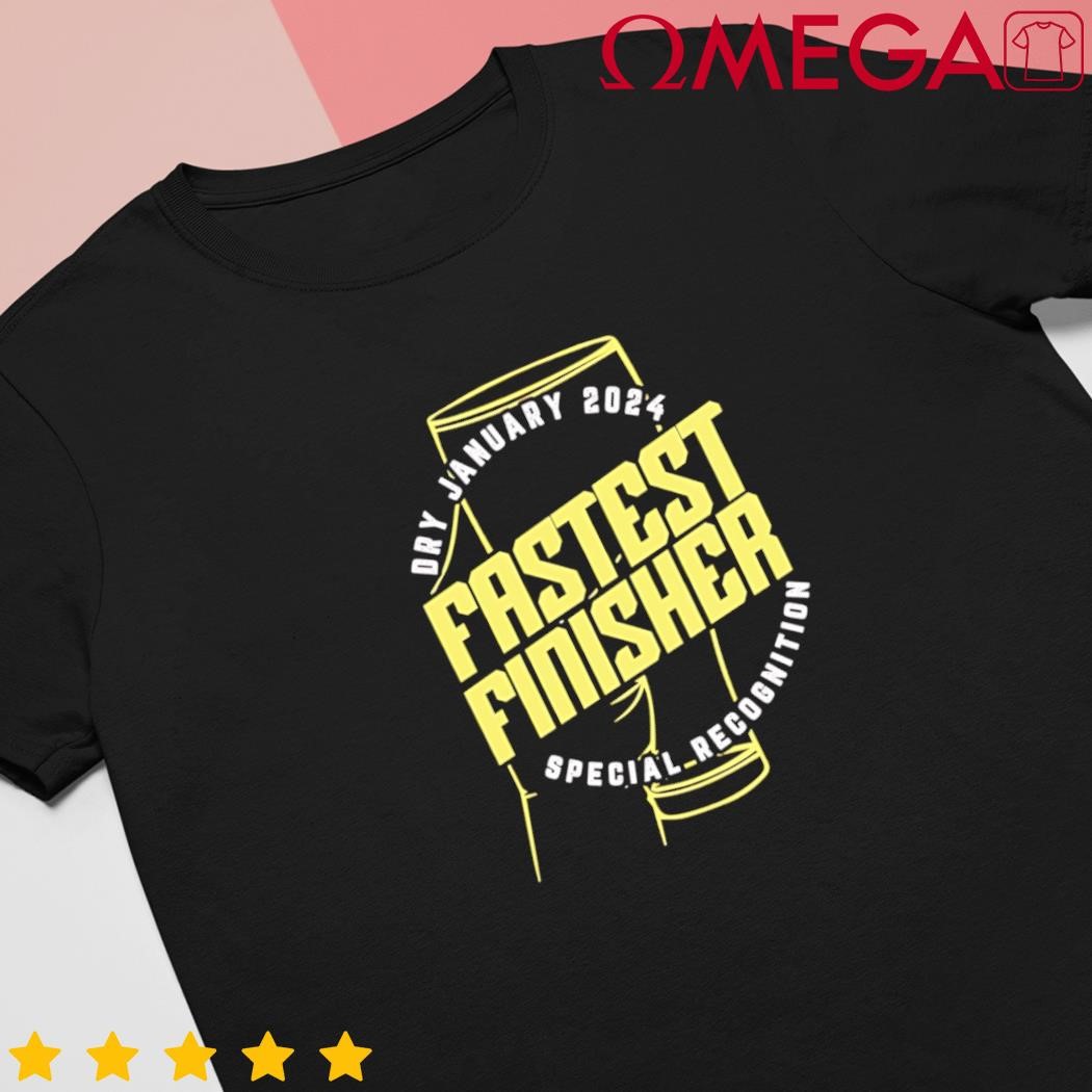 Dry January 2024 Fastest Finisher t-shirt