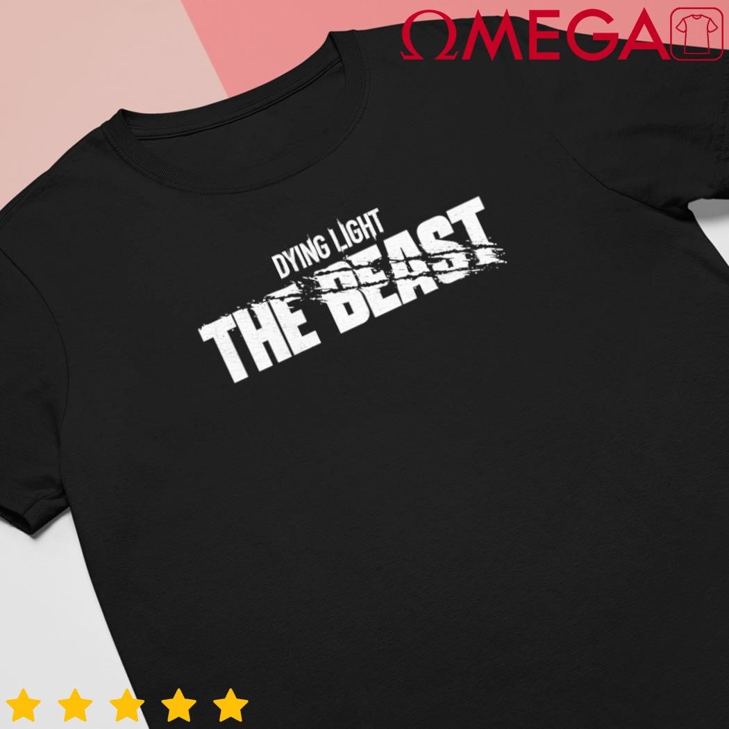 Dying Light The Beast Coming Soon shirt