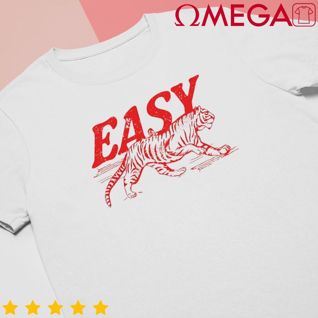 Easy tiger retro shirt