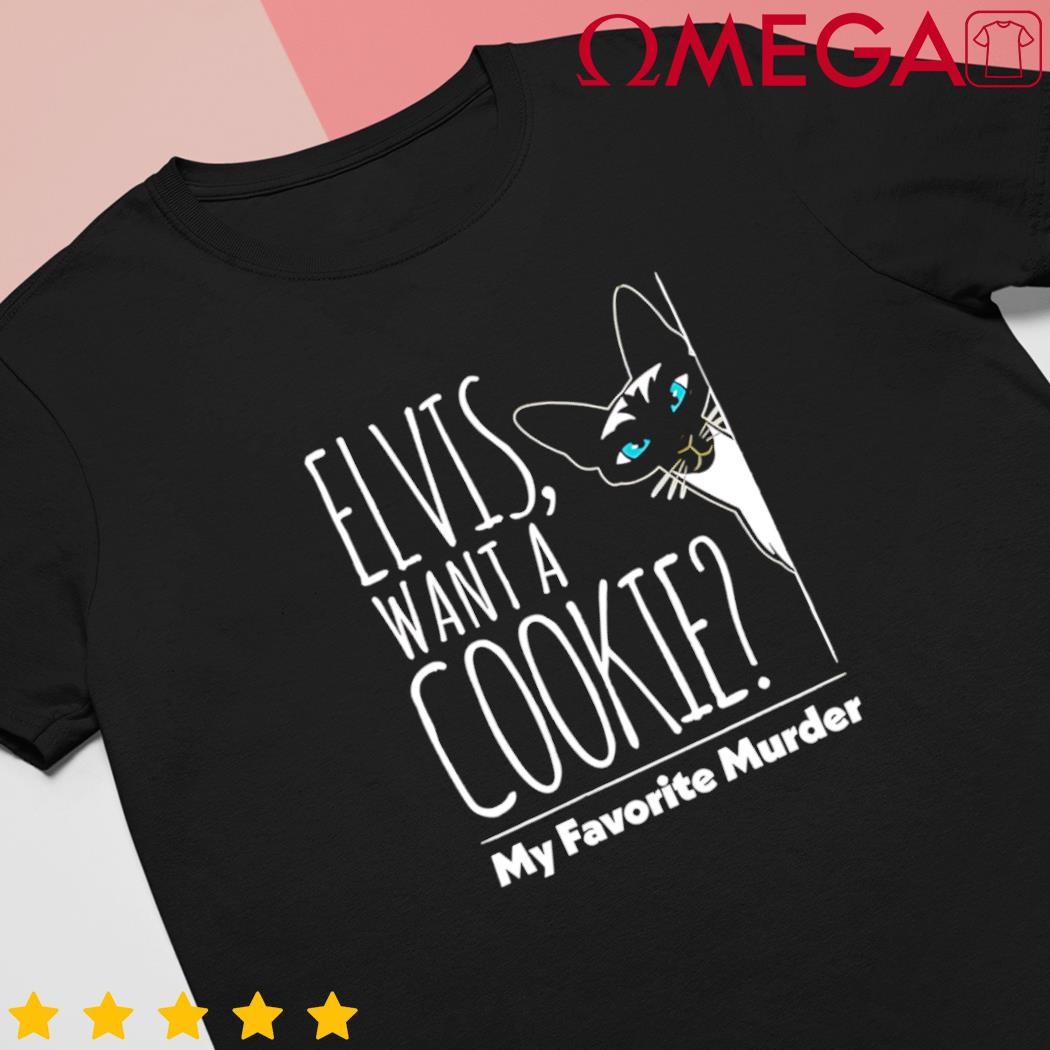 Elvis want a cookie cat shirt