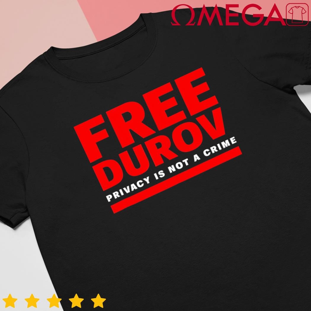 Free Pavel Durov Privacy is Not a Crime shirt