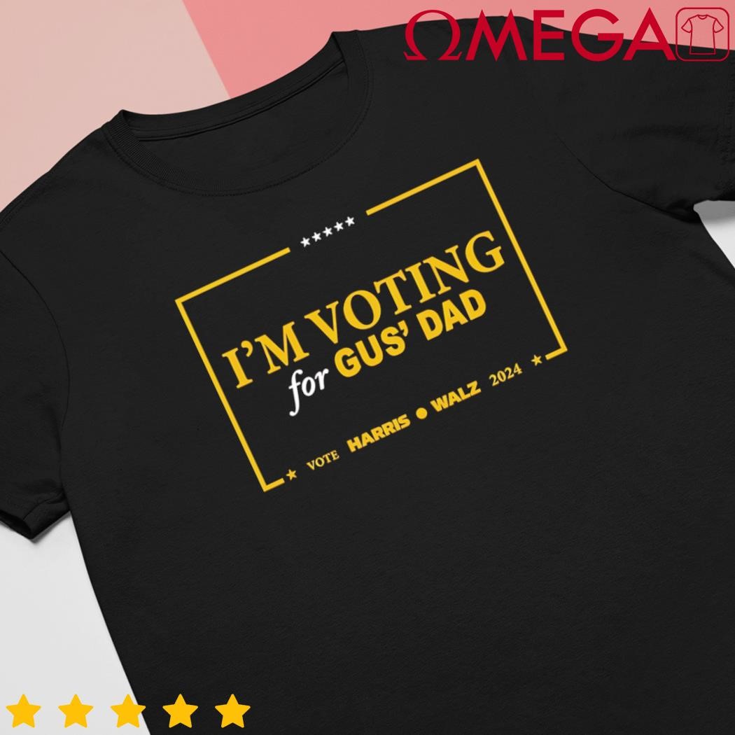 Gus Walz Im voting for gus dad coach Walz 2024 shirt