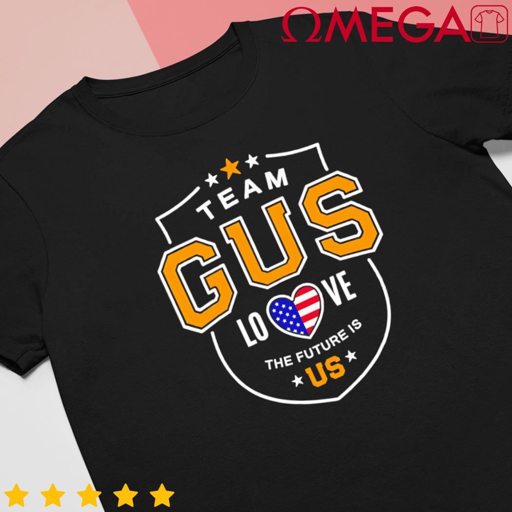 Gus Walz Team Gift Gus Love USA the future is US flag shirt