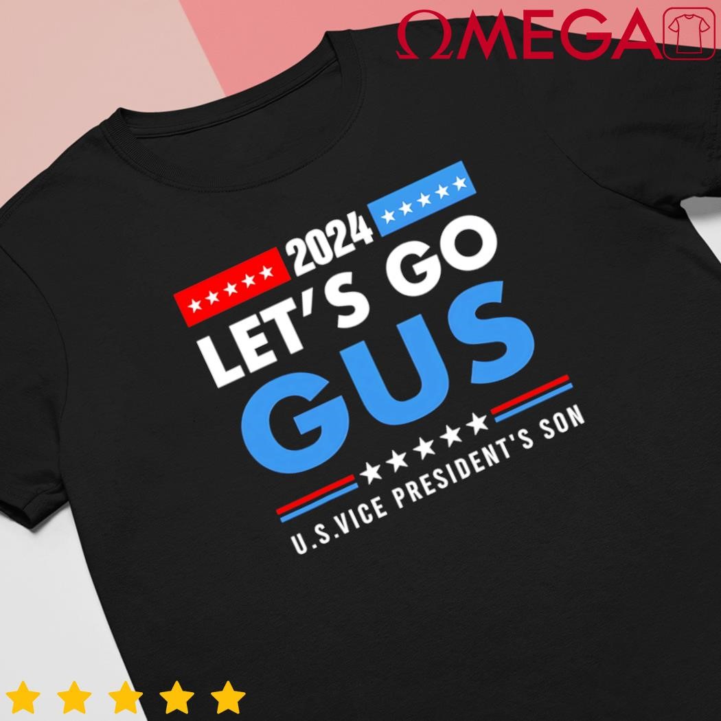 Lets go Gus Walz US Vice President's Son shirt