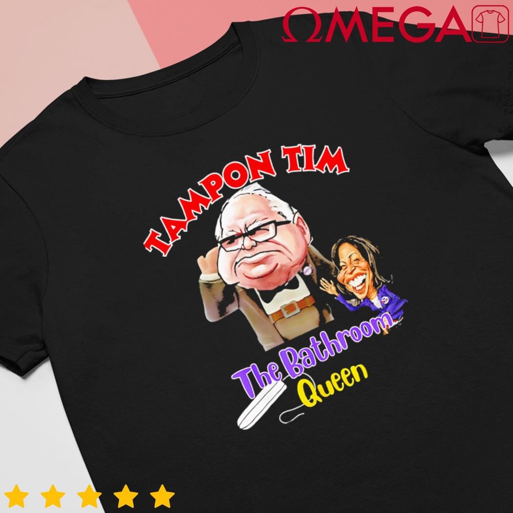 Tampon Tim The Bathroom Queen Funny Tim Walz 2024 Election shirt