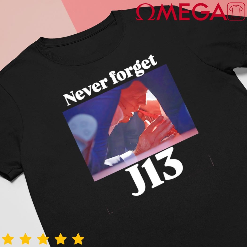 Trump 2024 Vance never forget J13 shirt